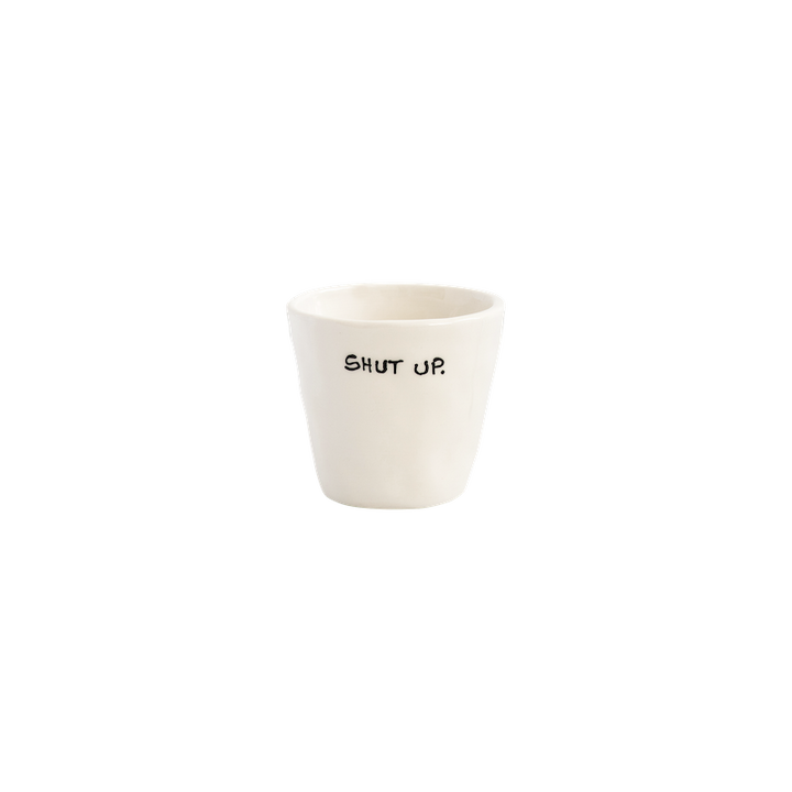 Anna+Nina - Espresso Cup, Shut Up