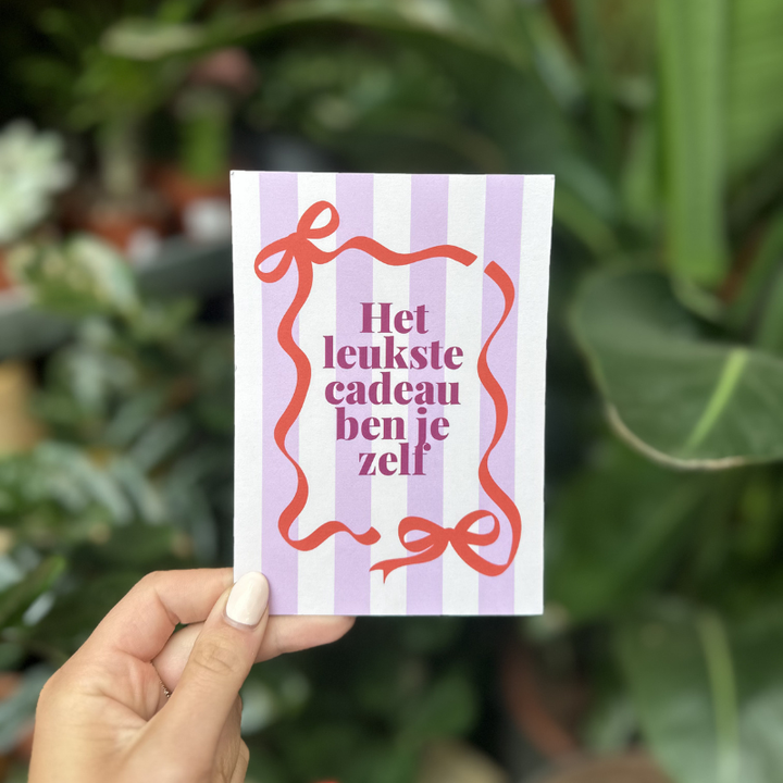 Kaart - Het leukste cadeau ben je zelf