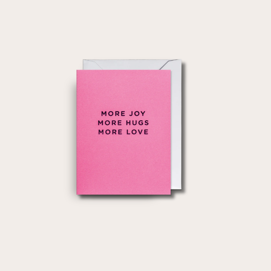 Kaart - More joy hugs love
